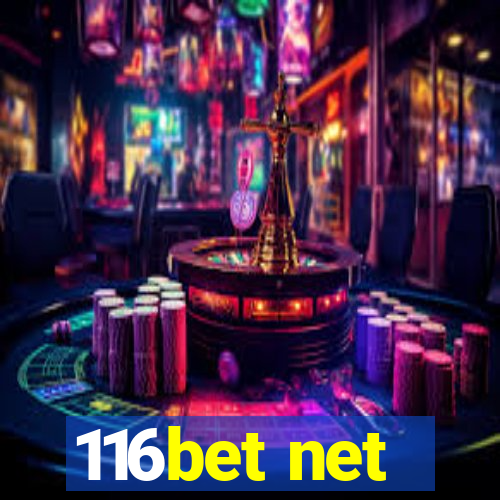 116bet net