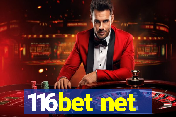 116bet net