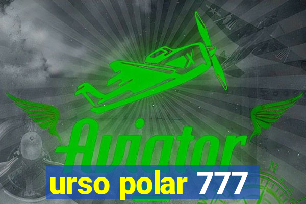 urso polar 777