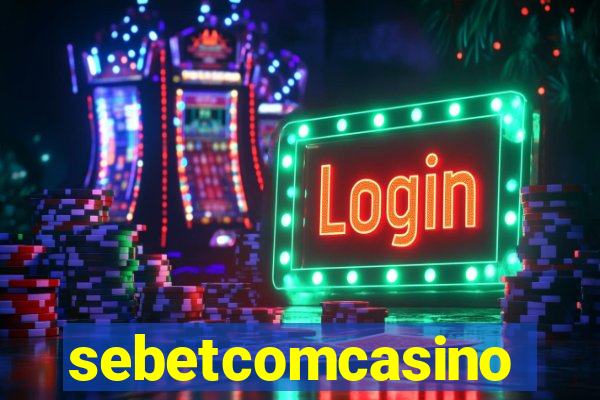 sebetcomcasino