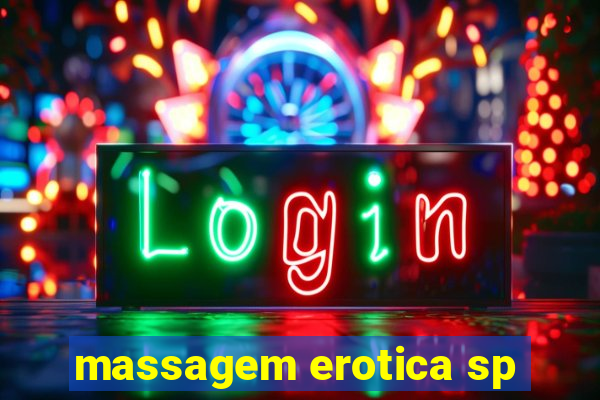 massagem erotica sp