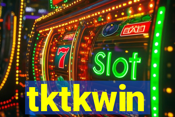 tktkwin