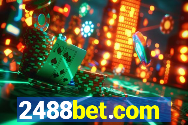 2488bet.com