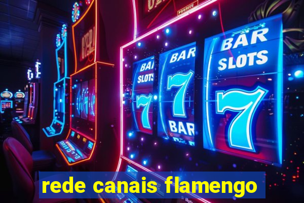 rede canais flamengo