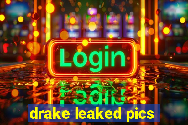 drake leaked pics