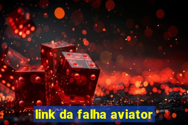 link da falha aviator