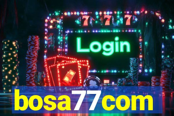 bosa77com