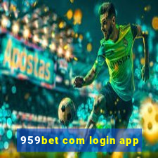 959bet com login app