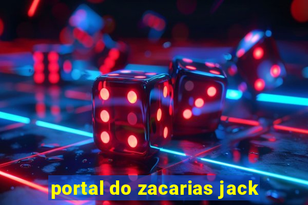 portal do zacarias jack