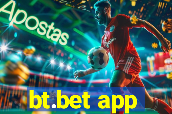 bt.bet app