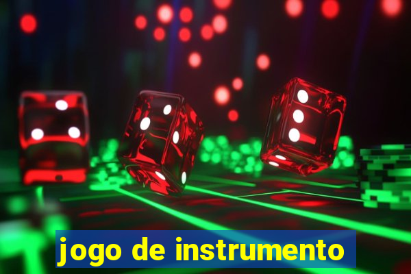 jogo de instrumento