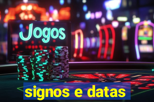 signos e datas