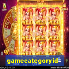gamecategoryid=0