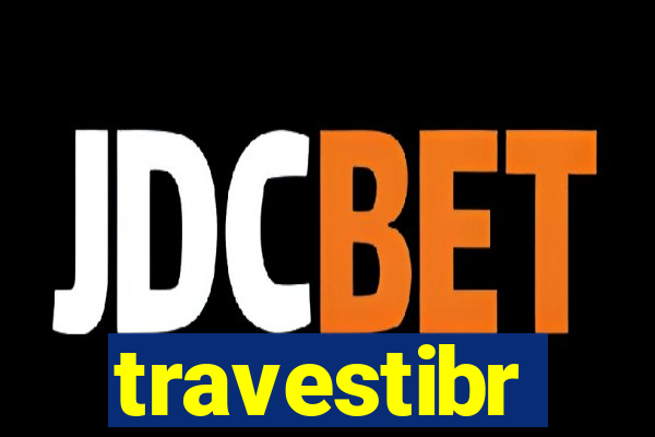 travestibr