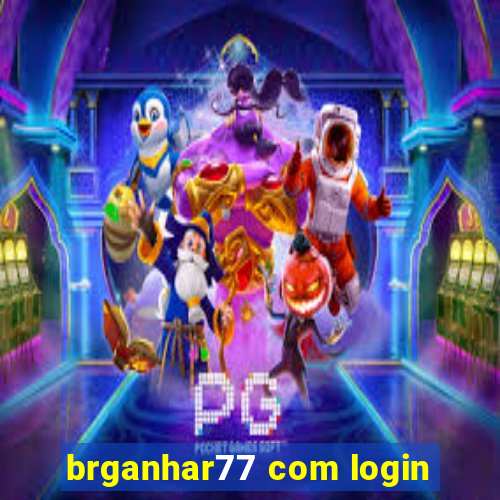 brganhar77 com login