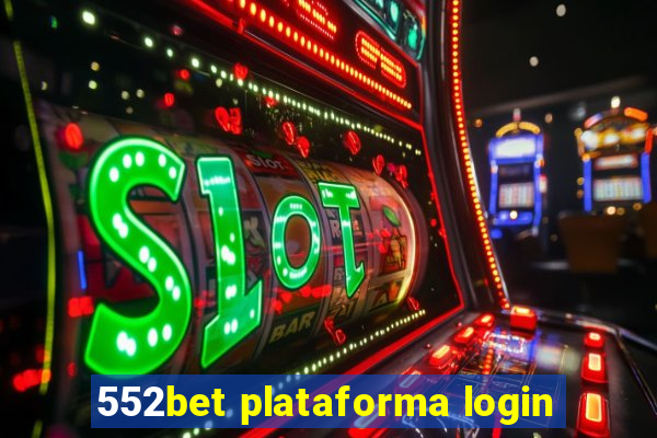 552bet plataforma login