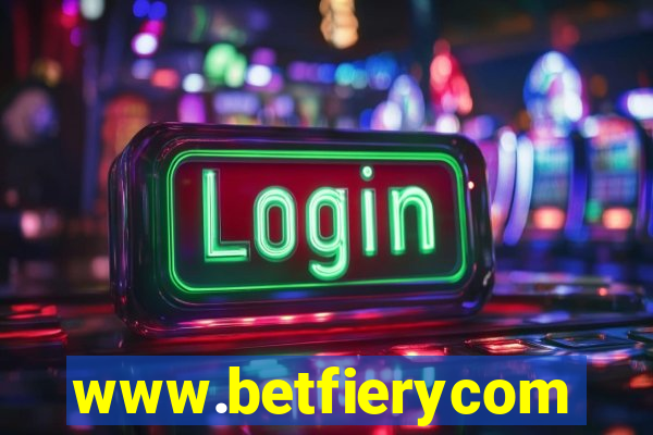 www.betfierycom
