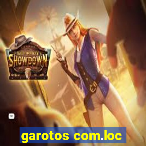 garotos com.loc