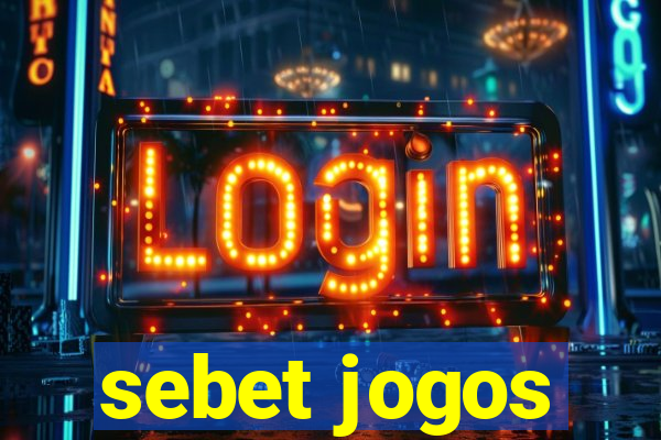 sebet jogos