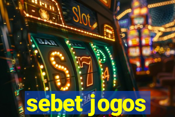 sebet jogos