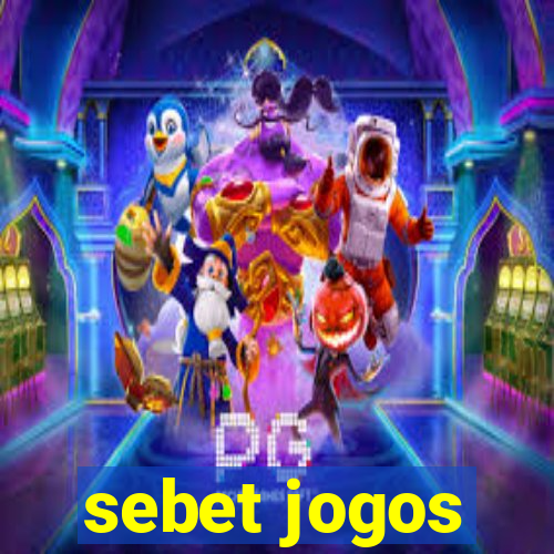 sebet jogos