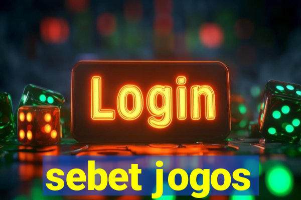 sebet jogos