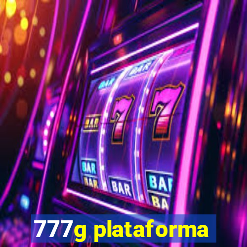 777g plataforma