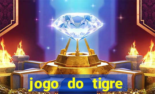 jogo do tigre plataforma chinesa