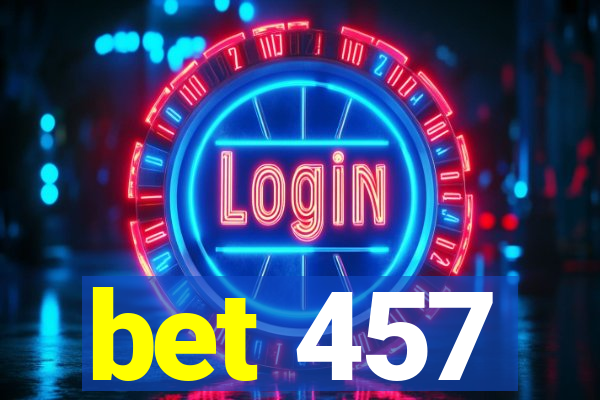 bet 457