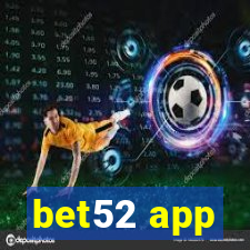 bet52 app