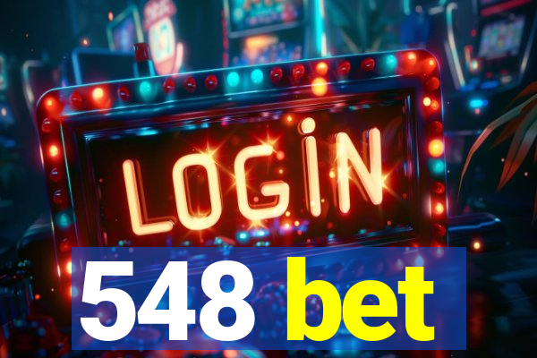 548 bet