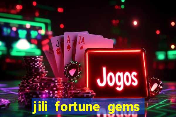 jili fortune gems 2 demo