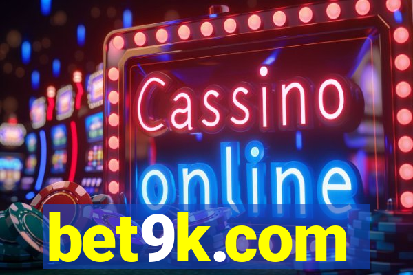 bet9k.com