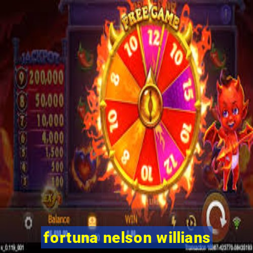 fortuna nelson willians
