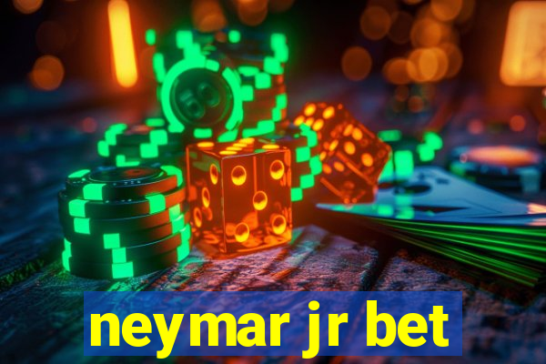 neymar jr bet
