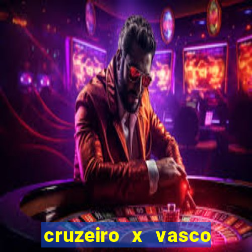 cruzeiro x vasco da gama multicanais