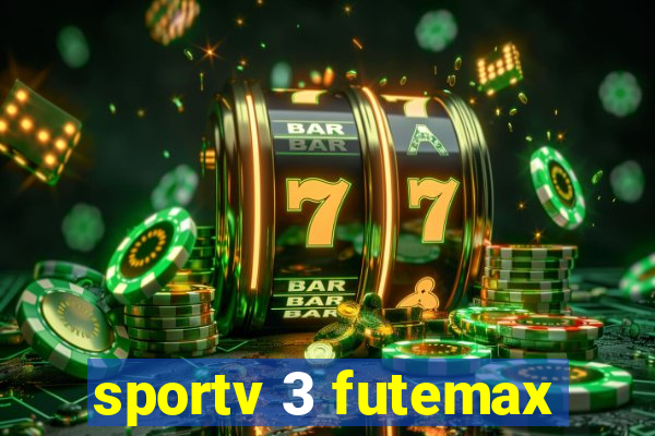 sportv 3 futemax