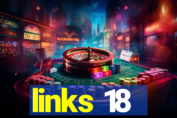 links 18