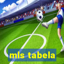 mls tabela