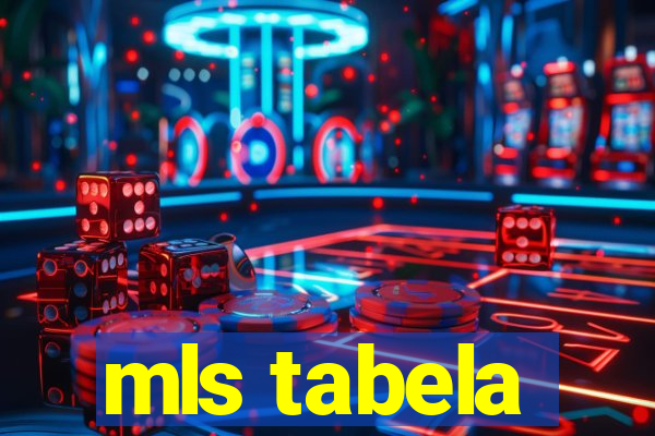 mls tabela
