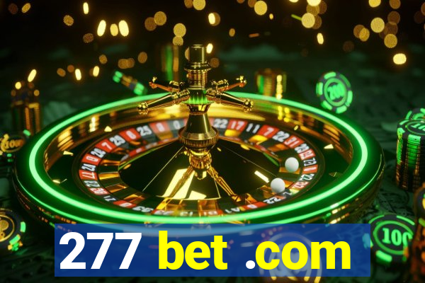 277 bet .com