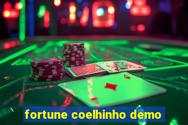 fortune coelhinho demo