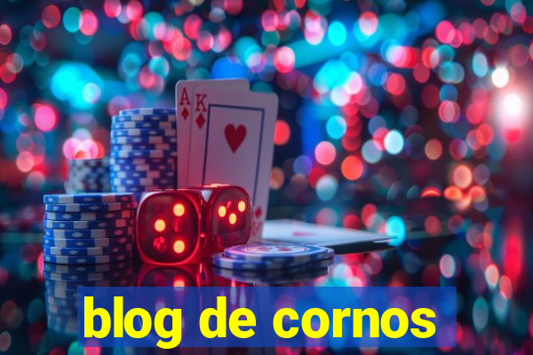blog de cornos