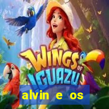 alvin e os esquilos redecanais