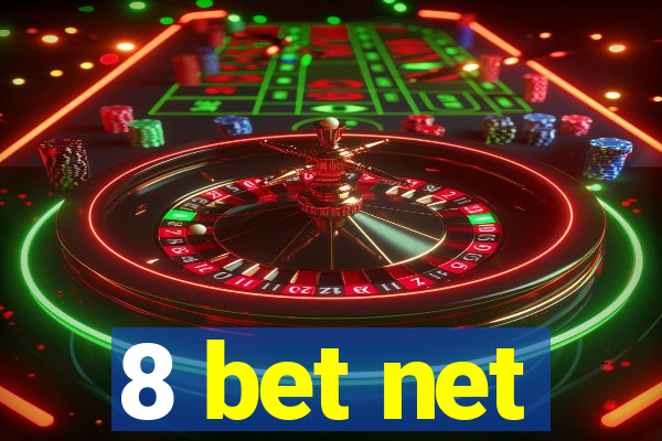 8 bet net