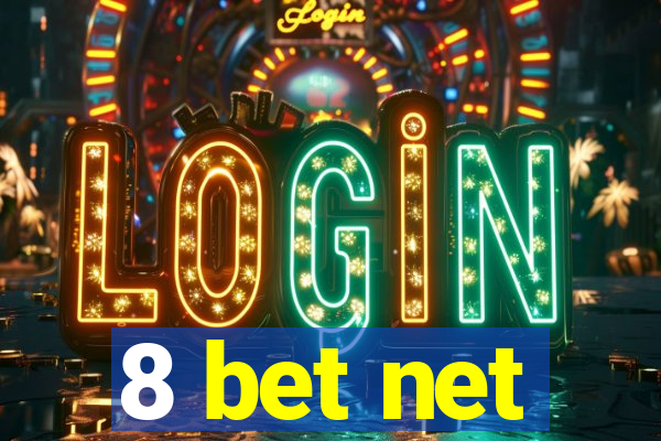8 bet net