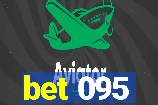 bet 095
