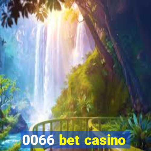0066 bet casino