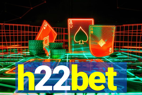 h22bet