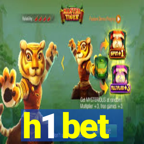 h1 bet